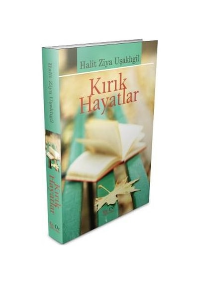 Kırık Hayatlar - Halid Ziya Uşaklıgil - Ez