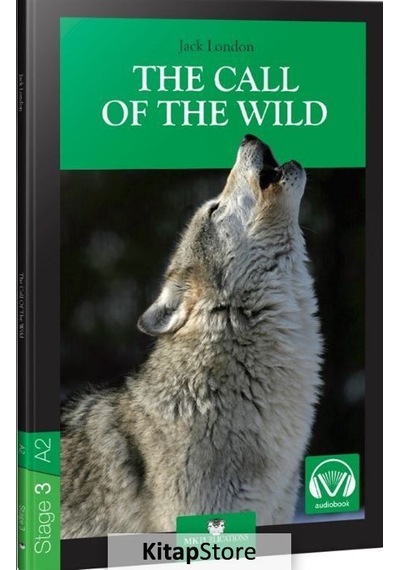 The Call Of The Wild / Stage 3 - A2 / Jack London N11.3454
