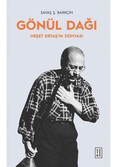 Gönül Dağı / Savaş Ş. Barkçin