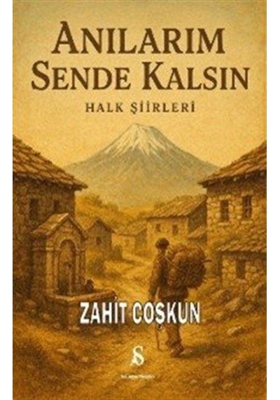 Anılarım Sende Kalsın / Zahit Coşkun