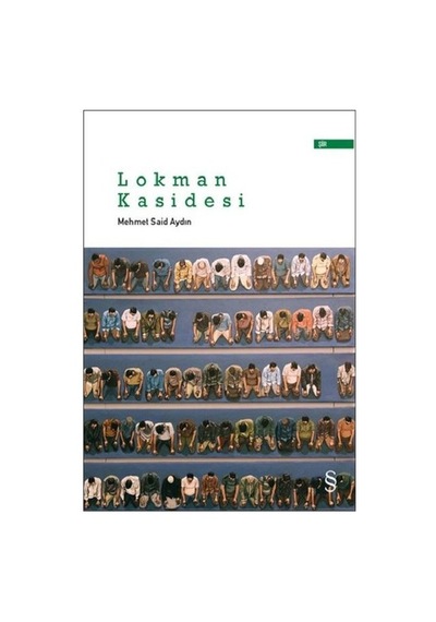 Lokman Kasidesi - Mehmet Said Aydın - Everest Yayınları