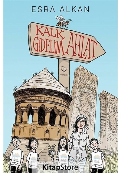 Kalk Gidelim Ahlat - Esra Alkan - Varlık Yayınları
