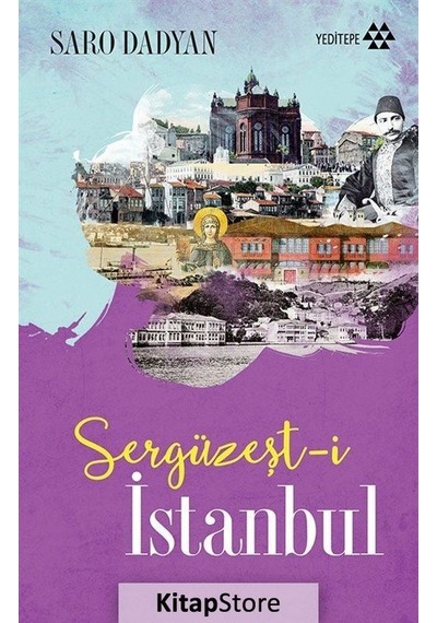 Sergüzeşt-İ İstanbul - Saro Dadyan