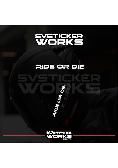 Ride Or Die Sticker Kask Vizör Sticker Tüm Kasklar Uyumlu 1 Adet Beyaz