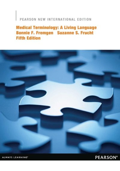 Medical Terminology: A Living Language: Pearson New International Edition