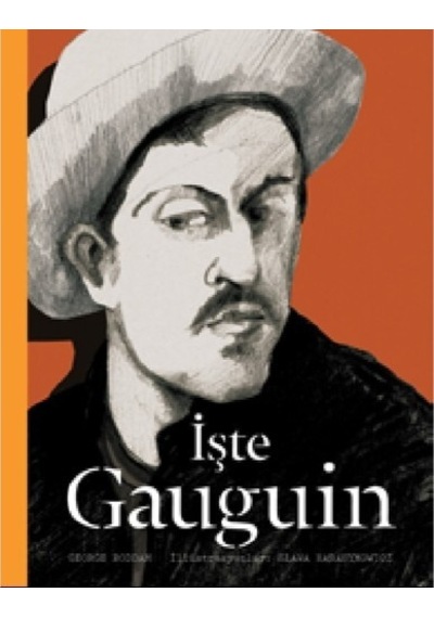 İşte Gauguin - George Roddam - Hep Kitap