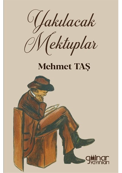 Yakılacak Mektuplar / Mehmet Taş