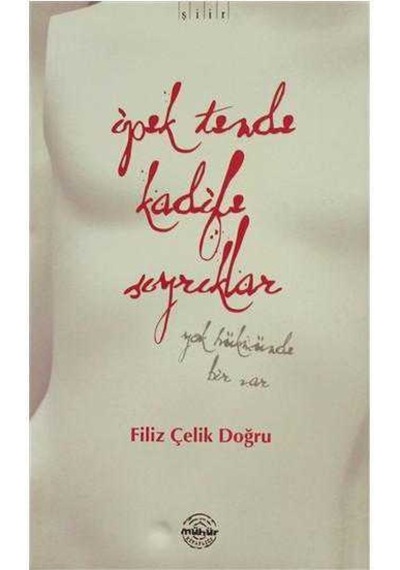 İpek Tende Kadife Sıyrıklar