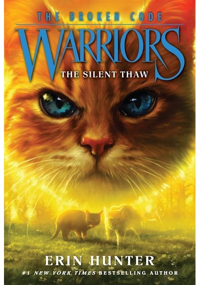 Warriors: The Broken Code 2: The Silent Thaw