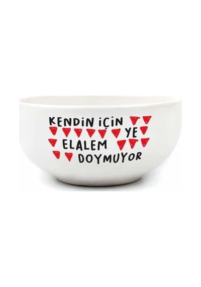 Kendin İçin Ye Elalem Doymuyor Krem Seramik Kase - Hediye Seramik Kase