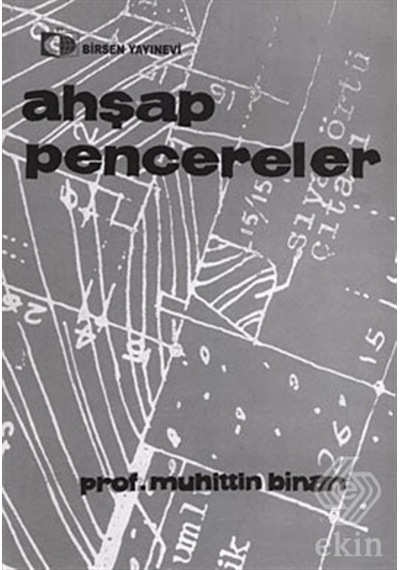 Ahşap Pencereler/Muhittin Binan
