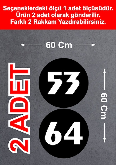 Kişiye Özel 2 Adet Numara Sticker - Motosiklet Araba Oto Karavan Cam Sticker - 00099 60x60 Cm