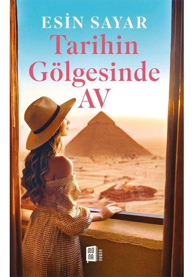 Tarihin Gölgesinde Av / Esin Sayar