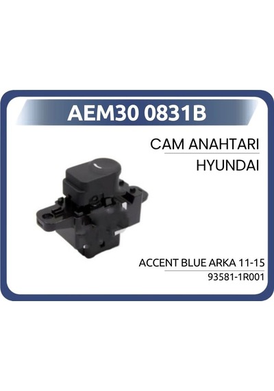 Aem Cam Anahtarı Accent Blue Arka 11-15 Aem30 0831b 93581-1r001