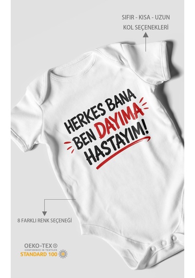 Morivokids Herkes Bana, Ben Dayıma Hastayım Kısa Kollu Bebek Body %100 Pamuk Zbn187-kk Beyaz