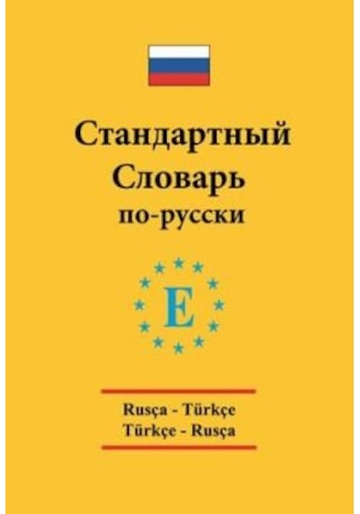 Rusça Türkçe Ve Türkçe Rusça Standart Sözlük