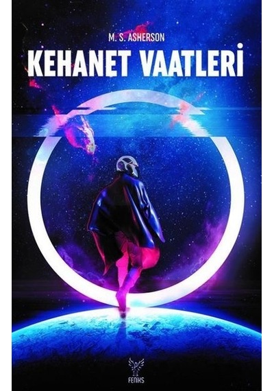 Kehanet Vaatleri - M. S. Asherson - Feniks Kitap
