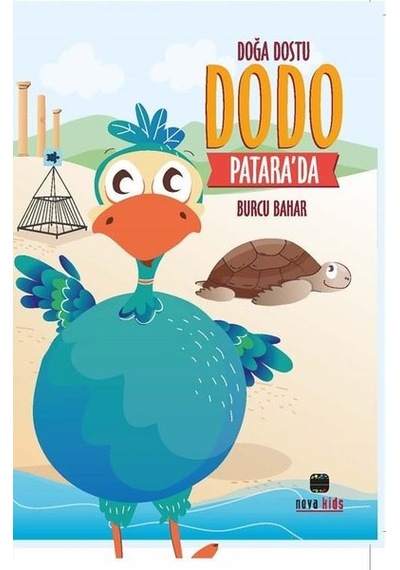Doğa Dostu Dodo Patara'da - Burcu Bahar - Nova Kids