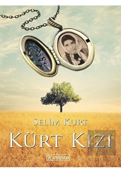 Kürt Kızı - Selim Kurt - Kumran