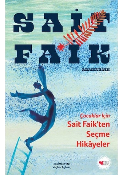 Çocuklar İçin Sait Faik'ten Seçme Hikâyeler - Aıaı-892059