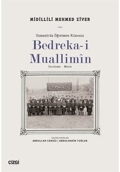 Bedreka-i Muallimin / Mehmed Ziver