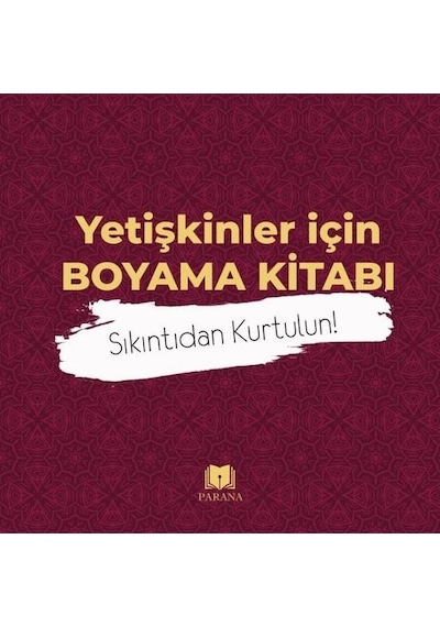 Yetişkinler için Boyama Kitabı-Mandala - Emine Yıldızgil - Parana