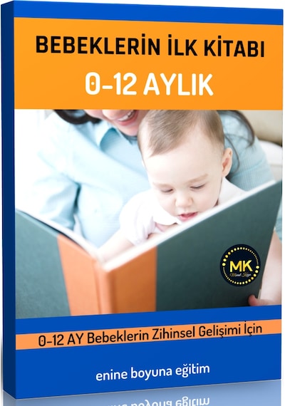 Bebeklerin Ilk Kitabı 0-12 Aylık
