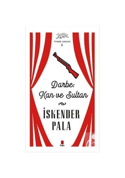 Mercankitap Darbe: Kan ve Sultan / Prof. Dr. Iskender Pala