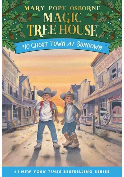 Ghost Town at Sundown (Magic Tree House) - Mary Pope Osborne - Random House