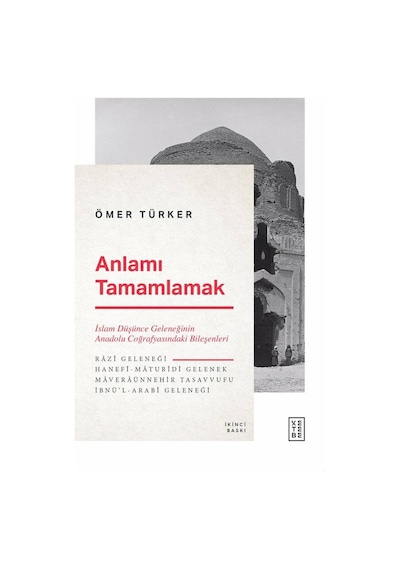 Anlamı Tamamlamak  - Ömer Türker  - Ketebe