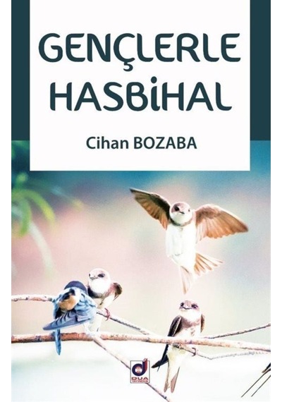 Gençlerle Hasbihal - Cihan Bozaba - Dua Yayıncılık