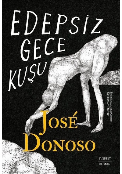Edepsiz Gece Kuşu / José Donoso