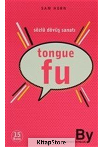 Tongue Fu /Sözlü Dövüş Sanatı / Sam Horn