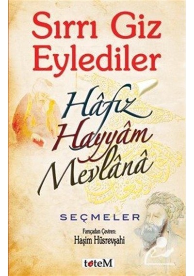 Sırrı Giz Eylediler / Mevlana 9789944330244