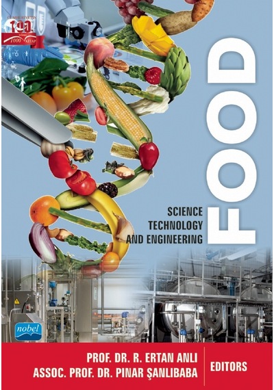 Food -  Science Technology and Engineering- Nobel Akademik Yayıncılık