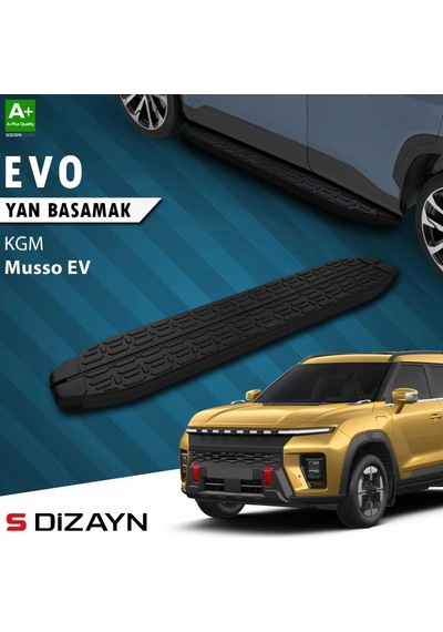 S-dizayn Kgm Musso Ev Evo Siyah Yan Basamak 213 Cm 2025 Üzeri A+ Kalite