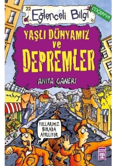 Yaşlı Dünyamız ve Depremler / Eğlenceli Coğrafya 22 - Anita Ganer