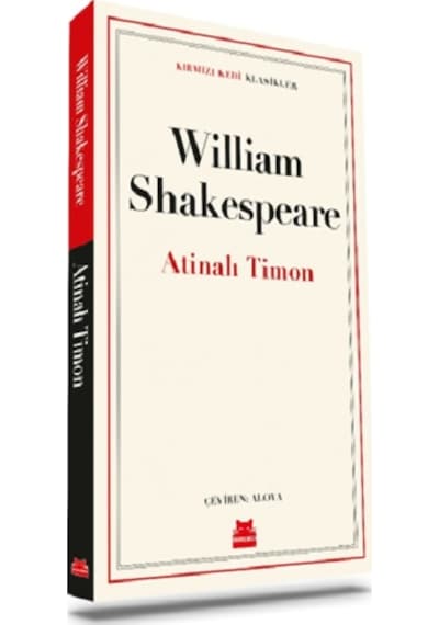 Atinalı Timon - Kırmızı Kedi Klasikler - William Shakespeare - Kırmızı Kedi