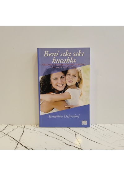 Beni Sıkı Sıkı Kucakla