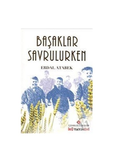Başaklar Savrulurken