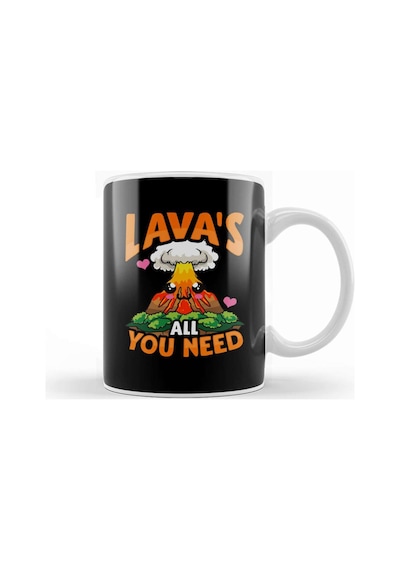 Cute & Funny Lavas All You Need Volcano Pun Kupa Bardak Porselen Karışık