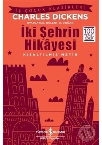 Iki Şehrin Hikayesi/Charles Dickens N11.1995