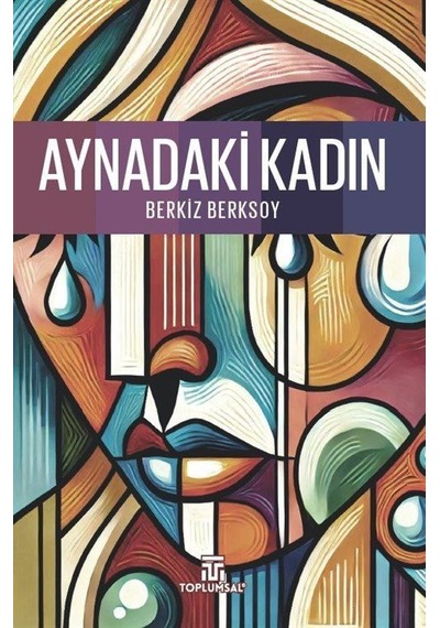 Aynadaki Kadın / Berkiz Berksoy