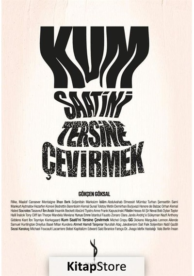 Kum Saatini Tersine Çevirmek / Gökçen Göksal