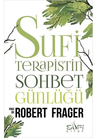Sufi Terapistin Sohbet Günlüğü - Roık-857584