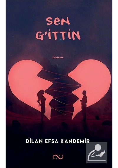 Sen G'ittin - Dilan Efsa Kandemir - Bengisu Yayınları