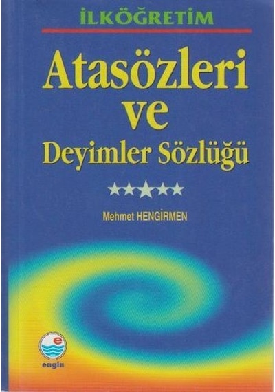 İlköğretim Atasözleri ve Deyimler Sözlüğü- Engin