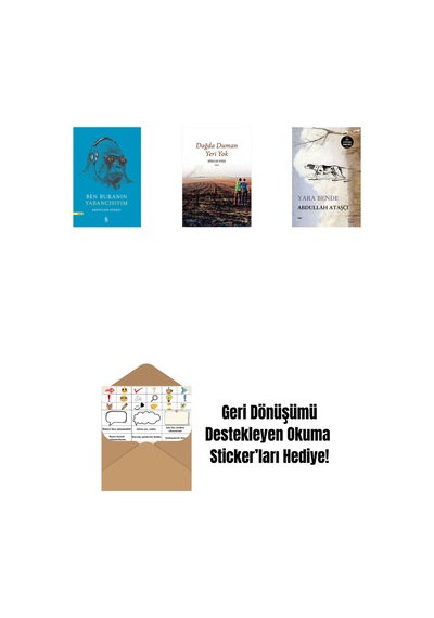 Ben Buranın Yabancısıyım + Dağda Duman Yeri Yok + Yara Bende + Okuma Sticker'ları