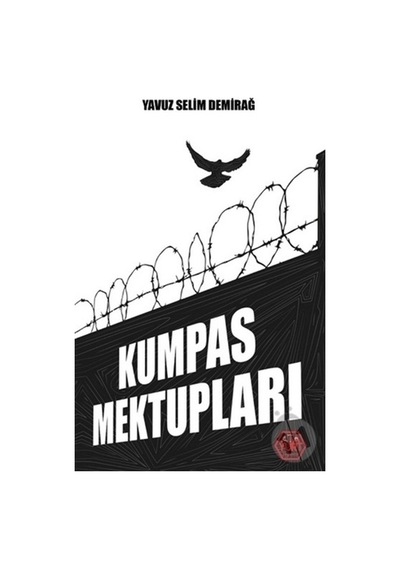Kumpas Mektupları - Yavuz Selim Demirağ - Atayurt Yayınevi