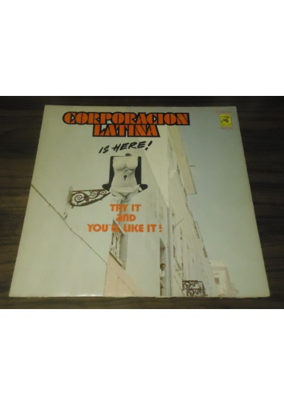 Corporacıon Latına - Is Here Try It & You Like It . LP 1975